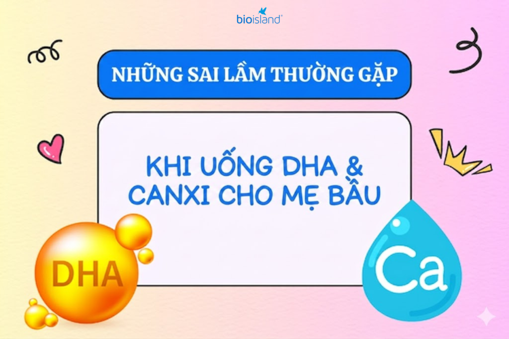 Những sai lầm khi bổ sung theo lịch uống canxi và dha cho mẹ bầu